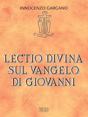 cover image of Lectio divina sul Vangelo di Giovanni